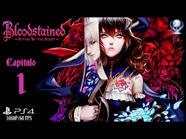 Vídeo relacionado con Bloodstained - Ritual of the Night (PlayStation PS4)