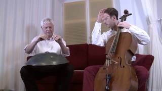 Hang & Cello "BERLILLE"