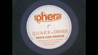 Q.u.a.k.e. Vs. Osher - Move & Groove (D-Trax Remix) - Spherax