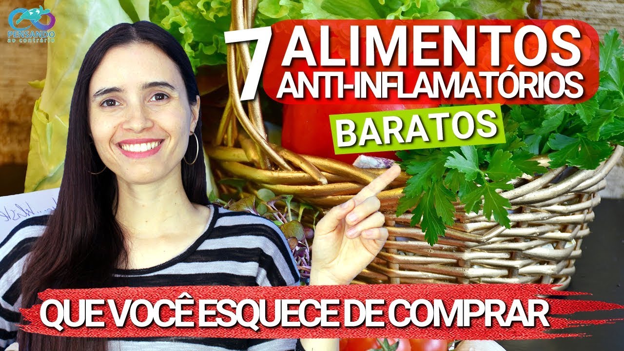 7 alimentos baratos super anti-inflamatórios QUE VOCÊ NÃO COMPRA!