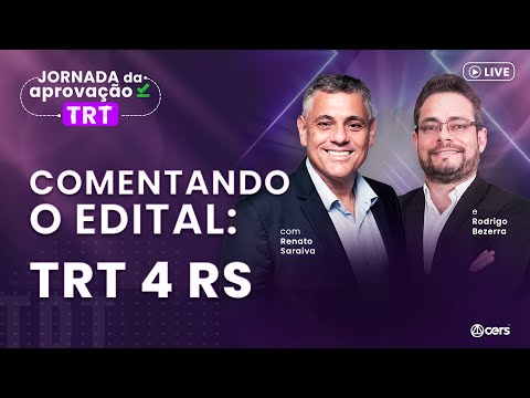 SAIU O EDITAL TRT 4ª REGIÃO | SALÁRIOS DE ATÉ R$12 MIL!