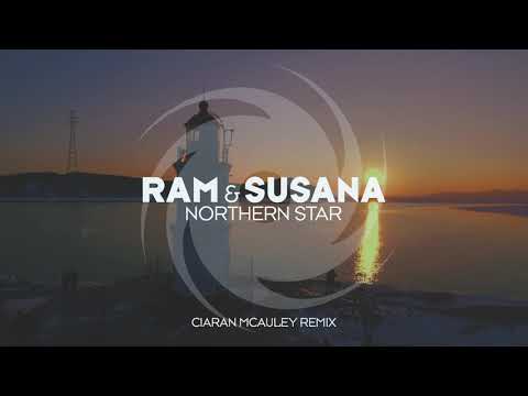 RAM & Susana - Northern Star (Ciaran McAuley Remix)