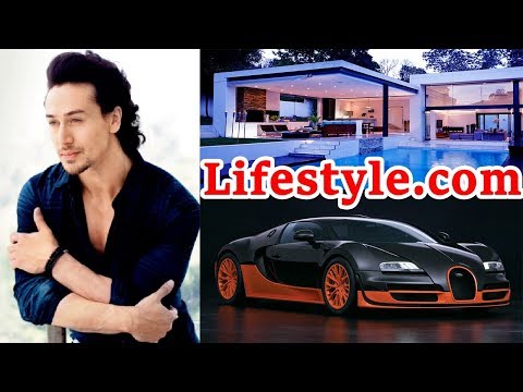 Tiger Shroff Lifestyle | Income | Net worth | House | Car | Family |  Martial art | Lifestyle 2017