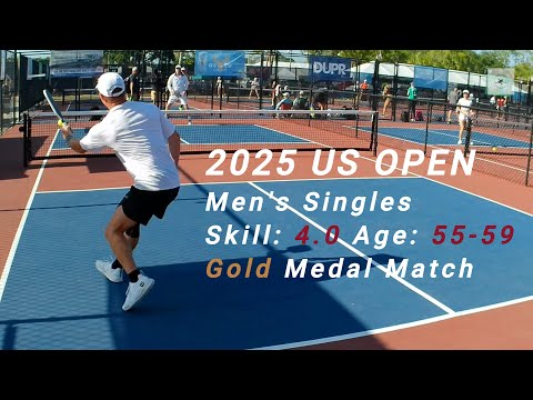 Men's Singles Skill: 4.0, Age: 55-59 Gold Medal Pickleball Match - US OPEN 2025