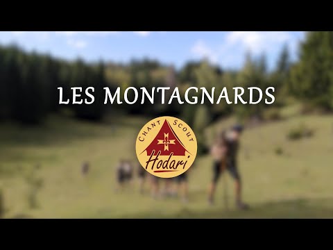 Les montagnards (Tyrolienne des Pyrénées - Halte-là) | Chant Scout