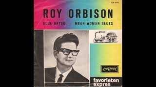 Roy Orbison - Blue Bayou 432 Hz