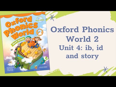 Oxford Phonics World 2 - Unit 4 - Lesson 2: ib, id and story/ Fighting English