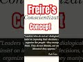 Paulo Freire on Conscientization (Critical Awareness) | #shorts