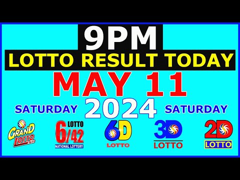 9pm Lotto Result Today May 11 2024 (Saturday) PCSO