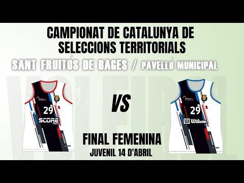 CCSSTT 2022 JUVENIL FINAL FEMENINA - BCN 1 SCORE / BCN 2 WILSON