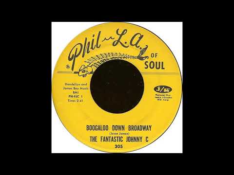 Boogaloo Down Broadway - The Fantastic Johnny C