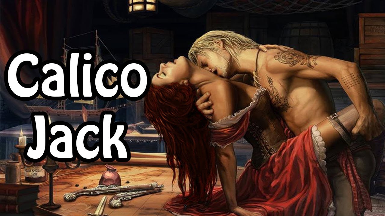 Calico Jack: The Doomed Romantic (Pirate History Explained)