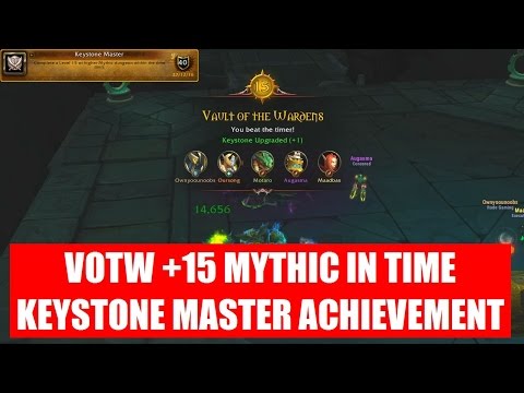 Vault of the Wardens +15 Mythic IN TIME Achievement Run (Raging Volcanic Tyrannical)