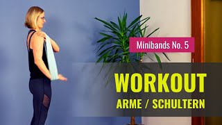 Miniband Workout * No. 5 * Arme & Schultern * Miniband-Kurs