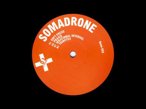 Somadrone - Tributes (DONE055)