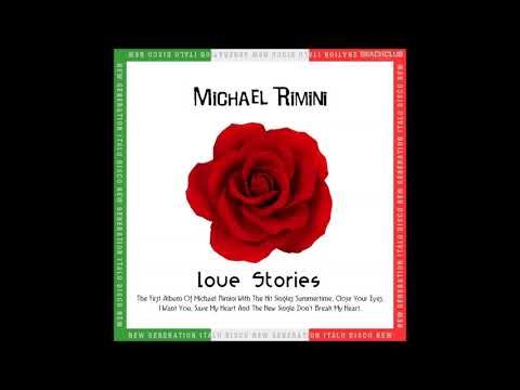 Michael Rimini - Dont Break My Heart