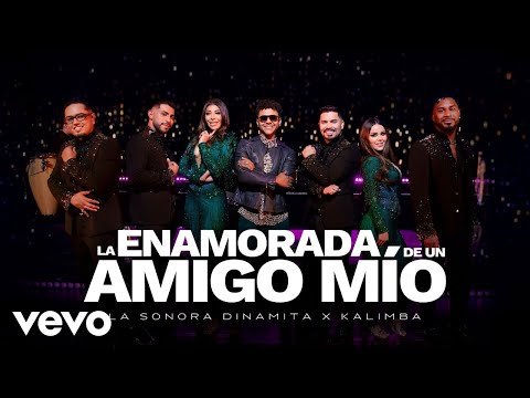 La Sonora Dinamita de Lucho Argaín & Kalimba - La Enamorada De Un Amigo Mío