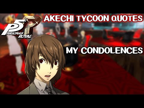 Akechi Tycoon quotes - Persona 5 Royal