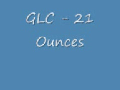 GLC - 21 Ounces