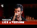 Pendulum cover Taylor Swift's 'Anti-Hero' for Like A Version