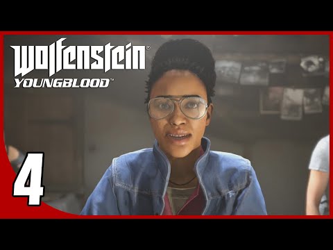 Wolfenstein: Youngblood - Gameplay Walkthrough Part 4 (FULL GAME)[60FPS MAX]