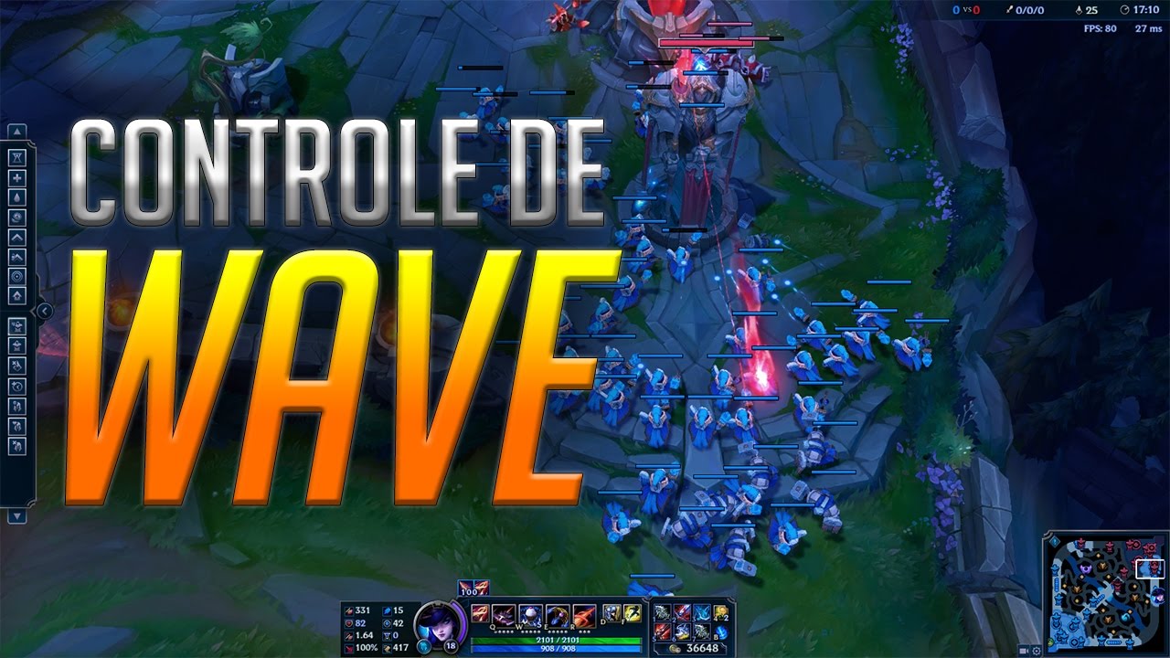 PORQUE VOCÊ NÃO SOBE DE ELO? - CONTROLE DE WAVE! - GUIA DEFINITIVO