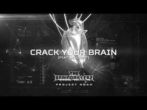 The Braindrillerz ft. MC Ghost - Crack Your Brain (BRU056)