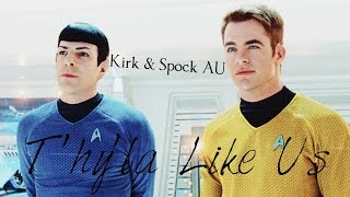 T'hy'la Like Us - Kirk/Spock [Romantic Comedy Recut]