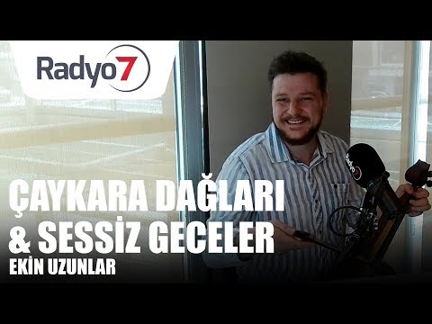 Çaykara Dağları & Sensiz Geceler - EKİN UZUNLAR