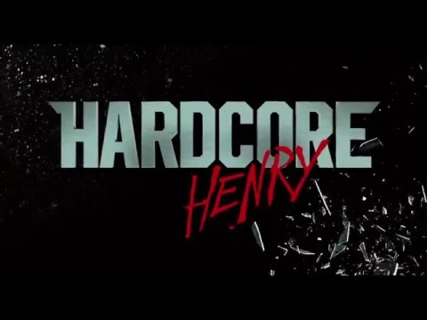 Hardcore Henry Official Trailer   2016  HD