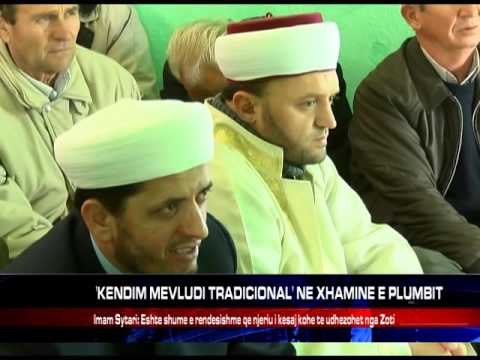 “KENDIM MEVLUDI TRADICIONAL” NE XHAMINE E PLUMBIT