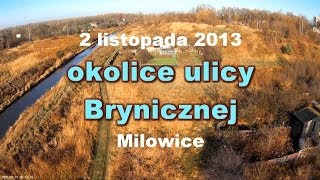 preview picture of video 'Okolice ulicy Brynicznej Sosnowiec - Milowice'