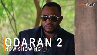 Odaran 2 Latest Yoruba Movie 2022 Drama Starring O