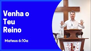 Venha o teu reino