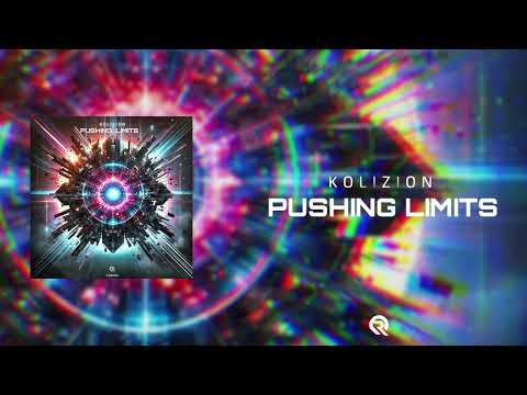 Kolizion - PUSHING LIMITS (QR004)