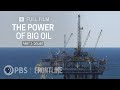 The Power Of Big Oil Part Two Doubt Full Documentary FRONTLINE