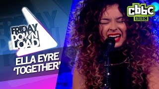 Ella Eyre &#39;Together&#39; live on Friday Download - CBBC