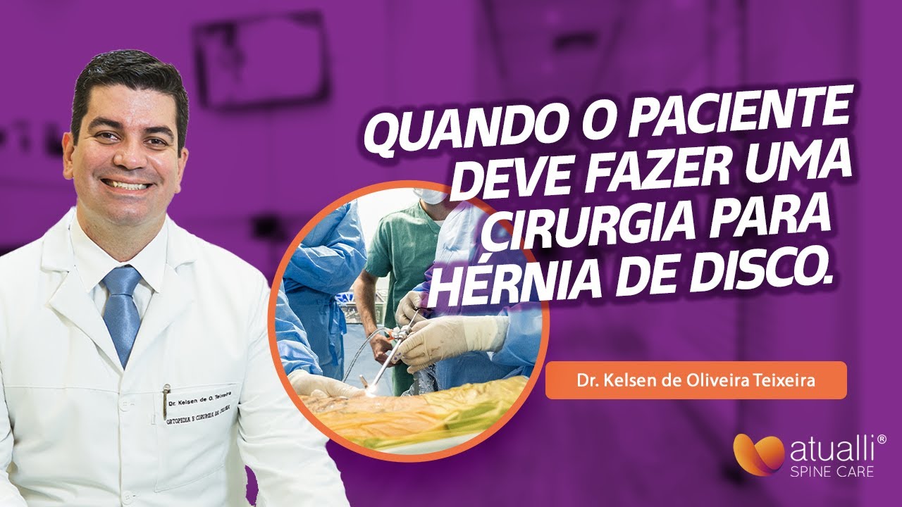 Quando o paciente deve fazer uma cirurgia para hérnia de disco