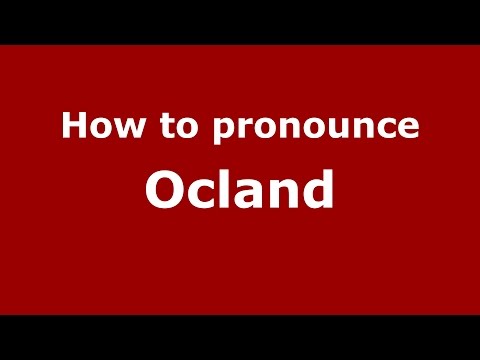 How to pronounce Ocland (Romanian/Romania)  - PronounceNames.com