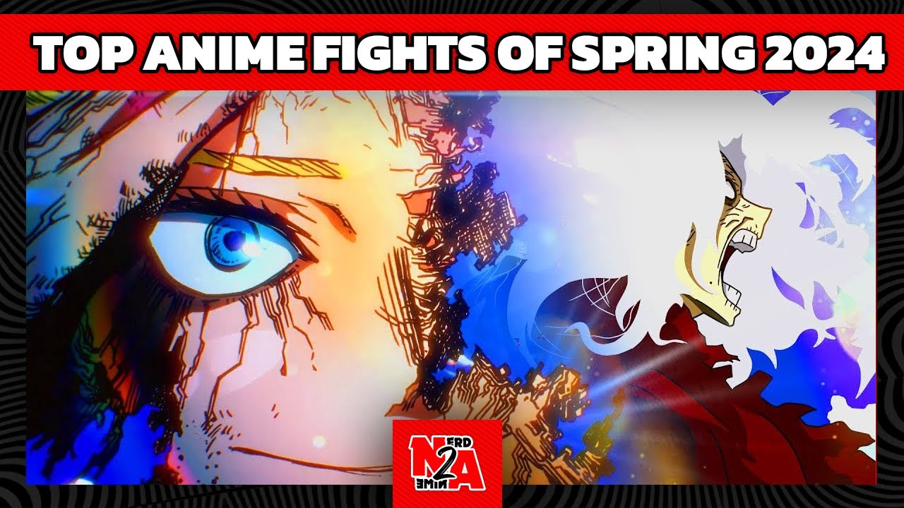 Top 10 Best Anime Fights of Spring 2024