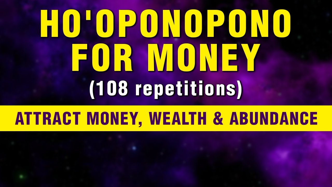 Clear Money Blockages | Ho'oponopono Prayer For Money & Success| Attract Money, Abundance & Wealth