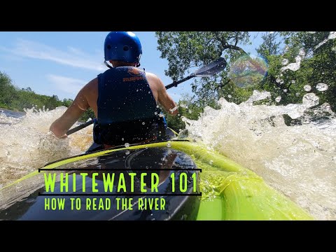 Whitewater 101: Reading the River, Get Through Those First Rapids #kayaking #whitewater  #howto