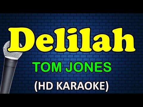 DELILAH - Tom Jones (HD Karaoke)