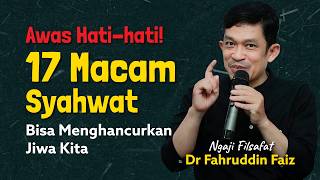 Download lagu Studying Philosophy: Be Careful! 17 Types of Human Lust | Dr. Fahruddin Faiz | Philosophy Studies mp3 Download lagu Studying Philosophy: Be Careful! 17 Types of Human Lust | Dr. Fahruddin Faiz | Philosophy Studies mp3