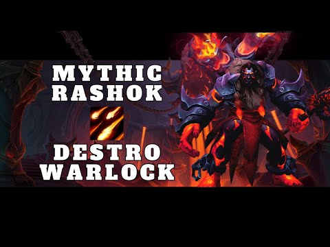 Mythic Rashok | Destro Warlock PoV