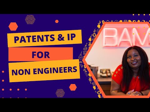 How to Establish Patents and IP for Non Engineers