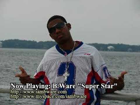 B.Ware - Super Star (IamBware.com)