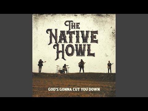 God's Gonna Cut You Down