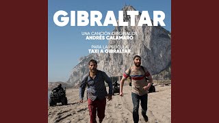 Gibraltar (Canción Original para la Película Taxi a Gibraltar)