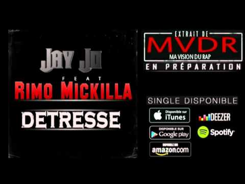 Jay Jo - Détresse (Audio) Feat Rimo Mickilla